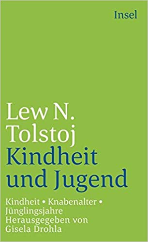 Kindheit, Knabenalter, Jünglingsjahre