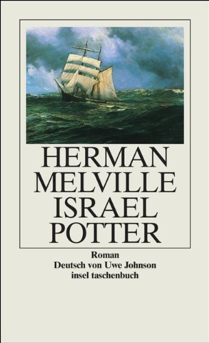 Israel Potter. Seine fünfzig Jahre im Exil.
