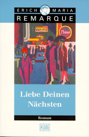Liebe Deinen Nächsten. Roman.