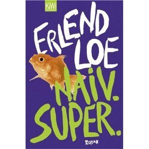 Naiv. Super.