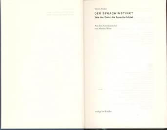Der Sprachinstinkt: Wie der Geist die Sprache bildet