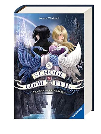 Chainani, S: School for Good and Evil, Band 1: Es kann nur
