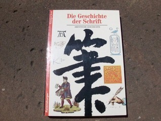 Die Geschichte der Schrift