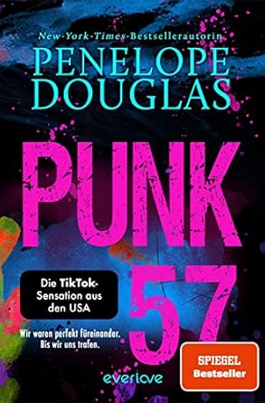 Punk 57: Roman | Die BookTok-Sensation der SPIEGEL-Bestsellerautorin auf Deutsch!