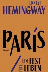 Paris, ein Fest fürs Leben