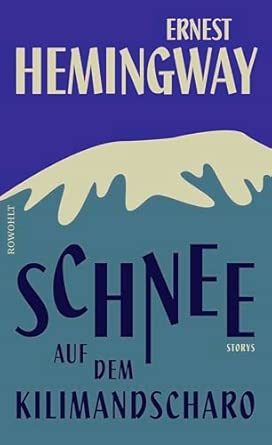 Schnee auf dem Kilimandscharo: Storys