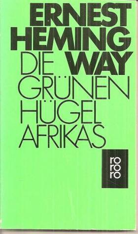 Die grünen Hügel Afrikas