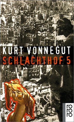 Schlachthof 5 oder Der Kinderkreuzzug