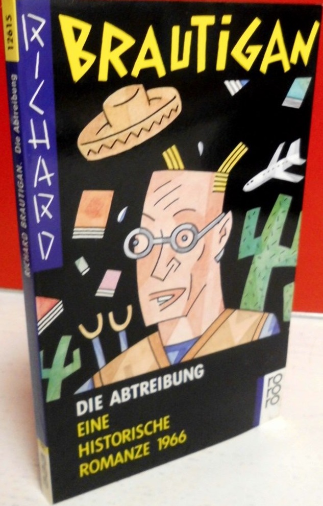 Die Abtreibung. Eine historische Romanze 1966