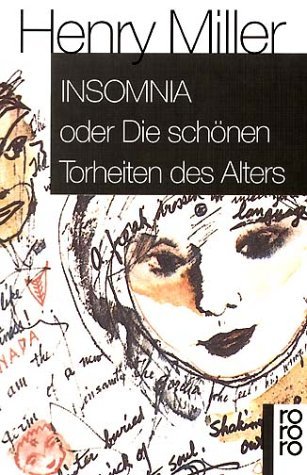 Insomnia oder Die schönen Torheiten des Alters.