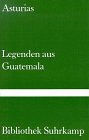Legenden aus Guatemala : Vorw. v. Paul Valery