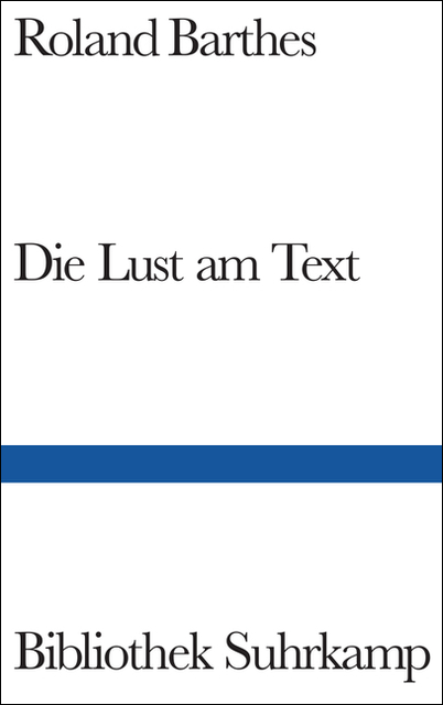 Die Lust am Text