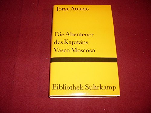 Die Abenteuer Des Kapitäns Vasco Moscoso: Roman