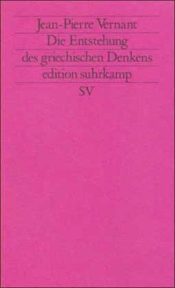 Die Entstehung des griechischen Denkens