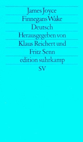 Finnegans Wake. Gesammelte Annäherungen.