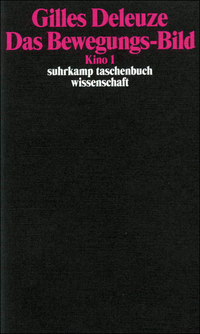 Kino 1. Das Bewegungs- Bild.