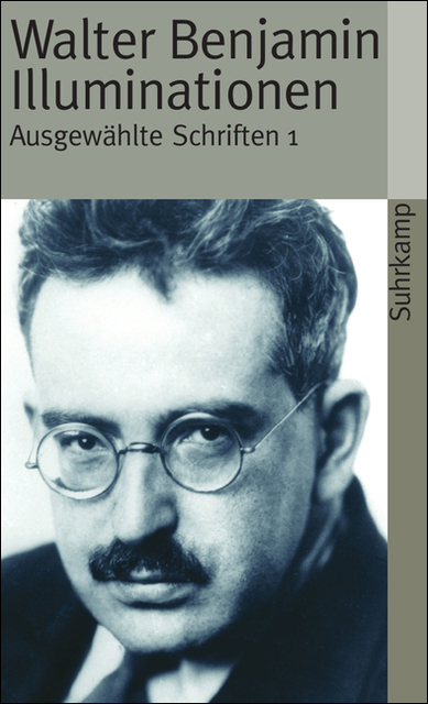 Illuminationen. Ausgewählte Schriften 1