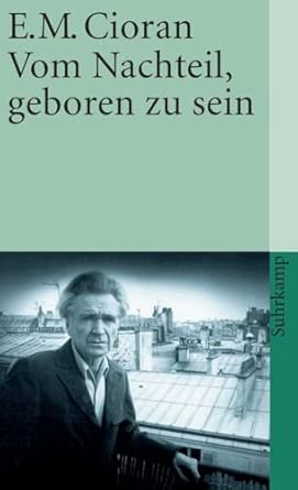 Vom Nachteil, geboren zu sein.