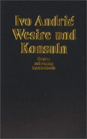 Wesire und Konsuln: Roman