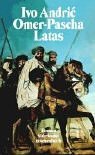 Omer-Pascha Latas. Der Marschall des Sultans
