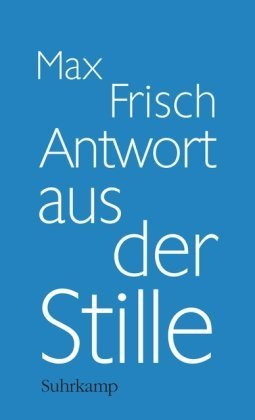 Antwort aus der Stille. Eine Erzählung aus den Bergen