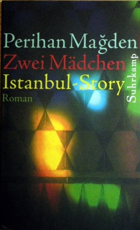 Zwei Mädchen: Istanbul Story