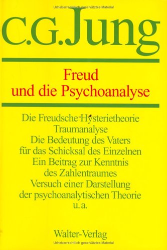 Freud und die Psychoanalyse: Gesammelte Werke 4