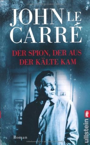 Der Spion, der aus der Kälte kam
