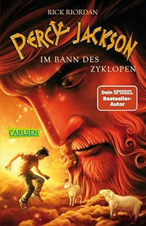 Percy Jackson 2: Im Bann des Zyklopen: Moderne Teenager, griechische Götter und nachtragende Monster - die Fantasy-Bestsellerserie ab 12 Jahren