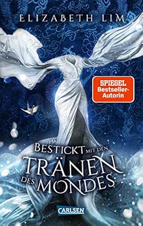 Bestickt mit den Tränen des Mondes