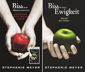 Biss-Jubiläumsausgabe - Biss zum Morgengrauen / Biss in alle Ewigkeit: Wendebuch: Sonderausgabe zum 10-jährigen Jubiläum. Wendebuch