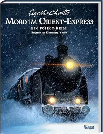 Agatha Christie Classics: Mord im Orient-Express: Ein Hercule-Poirot-Krimi