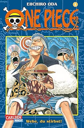 One Piece 8: Piraten, Abenteuer und der größte Schatz der Welt!