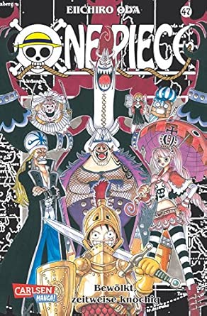 One Piece 47: Piraten, Abenteuer und der größte Schatz der Welt!