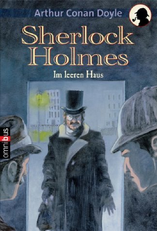 Sherlock Holmes. Im leeren Haus