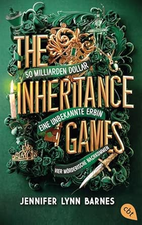 The Inheritance Games: Intrigen, Reichtümer, Romantik – der Auftakt der New-York-Times-Bestseller-Serie!
