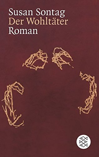 Der Wohltäter. Roman.