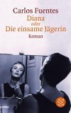 Diana, oder Die einsame Jägerin