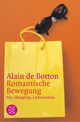 Romantische Bewegung. Sex, Shopping, Liebesroman