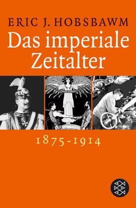 Das imperiale Zeitalter, 1875-1914
