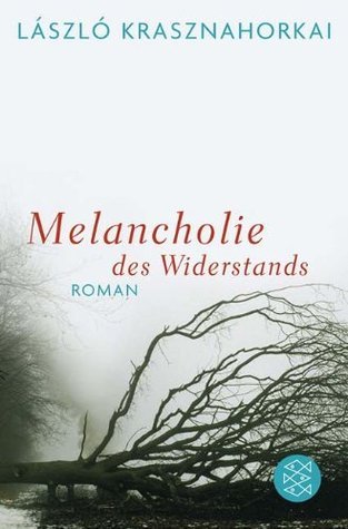 Melancholie des Widerstands