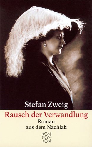 Rausch der Verwandlung. Roman aus dem Nachlaß