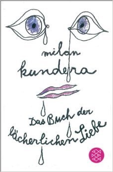 Das Buch der lächerlichen Liebe