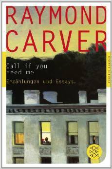 Call if you need me: Erzählungen und Essays