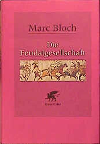 Die Feudalgesellschaft.