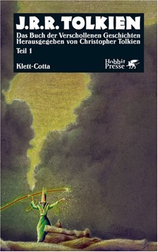 Das Buch der verschollenen Geschichten: Teil 1