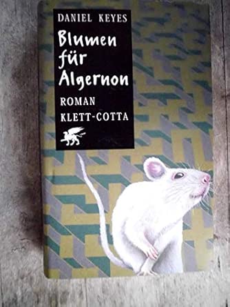 Blumen für Algernon: Roman