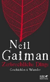 Zerbrechliche Dinge: Geschichten & Wunder
