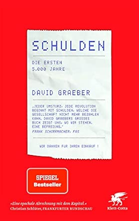Schulden: Die ersten 5000 Jahre