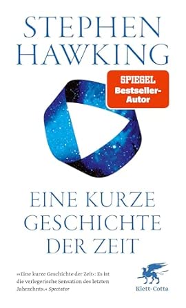 Eine kurze Geschichte der Zeit: Die Suche nach der Urkraft des Universums